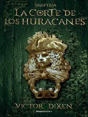 cover image of La corte de los huracanes. Vampyria 3